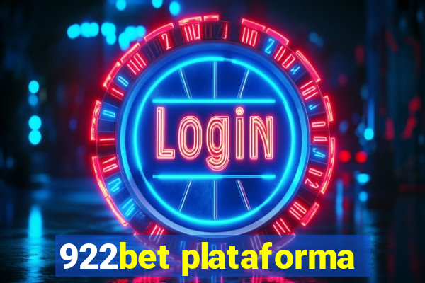 922bet plataforma